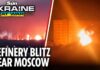 Ukraine unleashes massive drone onslaught on Putin's Ryazan oil refinery