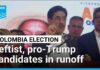 Pro-Trump and leftist candidates head to presidential runoff in Colombia vote • FRANCE 24 English